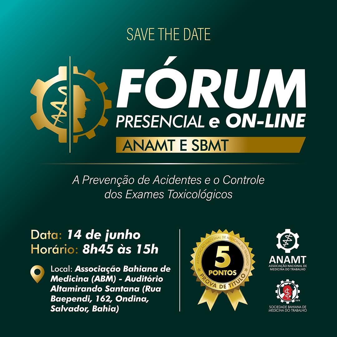 Fórum Virtual ANAMT e SBMT: A Prevenção de Acidentes e o Controle dos Exames Toxicológicos