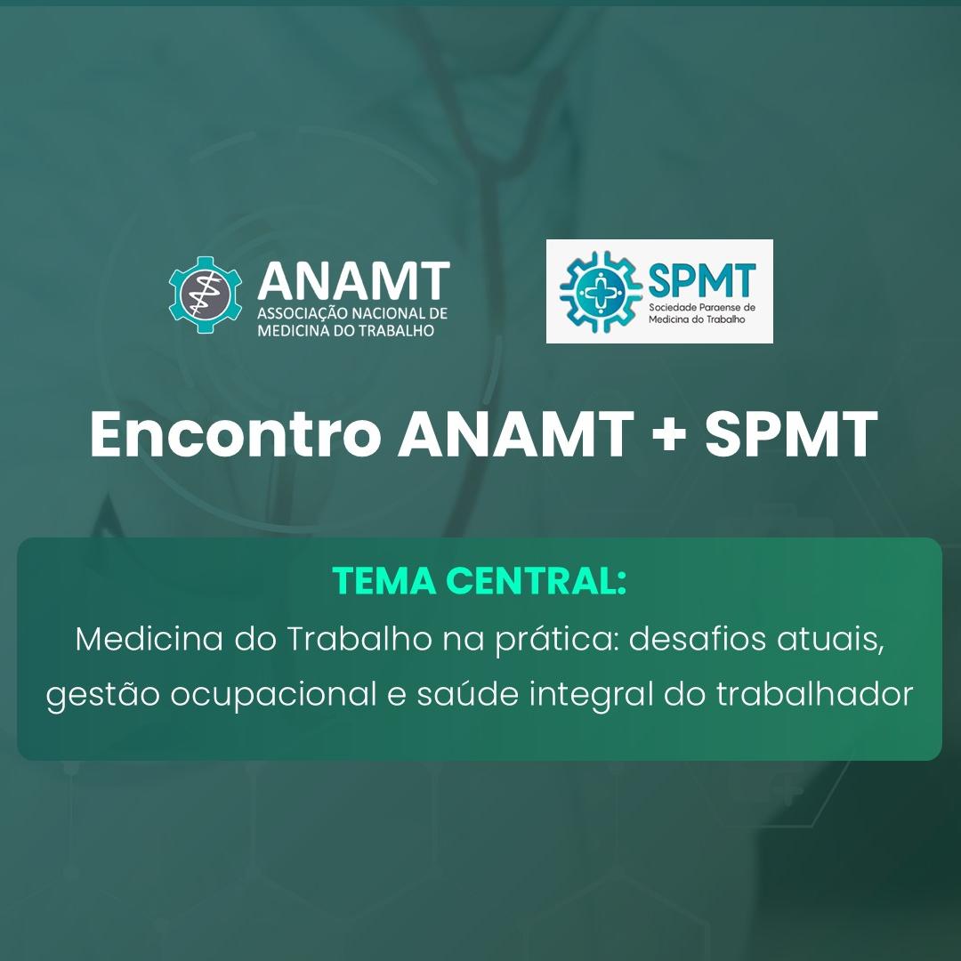 Encontro ANAMT-SPMT